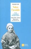 Vedere l'invisibile. La vita e la spiritualità di San Bernadette Soubirous di Françoise Vayne edito da Libreria Editrice Vaticana