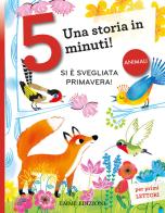 Si è svegliata Primavera! Stampatello maiuscolo. Ediz. a colori di Alberto Galotta edito da Emme Edizioni