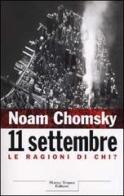11 settembre. Le ragioni di chi? di Noam Chomsky edito da Tropea