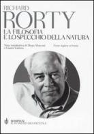 La filosofia e lo specchio della natura. Testo inglese a fronte di Richard Rorty edito da Bompiani