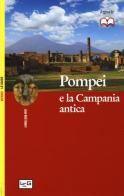 Pompei e la Campania antica di Jean-Noël Robert edito da LEG Edizioni