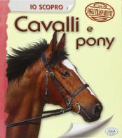 Il scopro cavalli e pony edito da Edizioni del Baldo