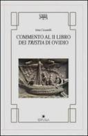 Commento al libro dei Tristia di Ovidio di Irma Ciccarelli edito da Edipuglia