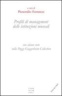 Profili di management delle istituzioni museali (con alcune note sulla Peggy Guggenheim Collection) edito da Libreria Editrice Cafoscarina