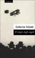 Il tempo degli angeli di Catherine Colomb edito da Casagrande