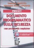 Documento programmatico sulla sicurezza di Umberto Rapetto, Giovanni P. Caporale edito da EPC