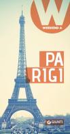 Parigi di Antonella Conti, Guido Persichino, Chiara Piazzesi edito da Giunti Editore