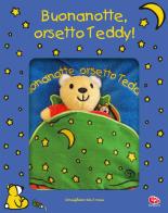 Buonanotte, orsetto Teddy. Ediz. a colori di Francesca Ferri edito da Librido Gallucci