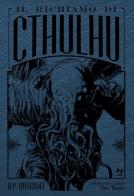 Il richiamo di Cthulhu. Ediz. variant di Howard P. Lovecraft, Gou Tanabe edito da Edizioni BD