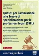 Quesiti per l'ammissione alle Scuole di specializzazione per le professioni legali (SSPL) edito da Maggioli Editore