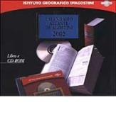 Calendario atlante De Agostini 2002. Con CD-ROM edito da De Agostini Multimedia