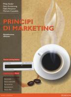 Principi di marketing. Ediz. mylab. Con aggiornamento online. Con e-book edito da Pearson