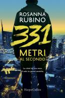 331 metri al secondo di Rosanna Rubino edito da HarperCollins Italia