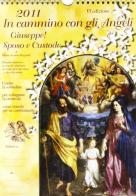 In cammino con gli angeli. Giuseepe! Sposo e custode. Calendario 2012 di M. Assunta Reggiani edito da Il Fiorino
