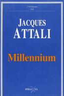 Millennium di Jacques Attali edito da Spirali