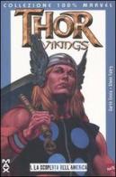 La scoperta dell'America. Thor vikings vol.1 di Garth Ennis, Glenn Fabry edito da Panini Comics