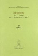 Quaderni per la storia dell'Università di Padova (24-25) edito da Antenore