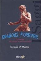 Dragons forever. Il cinema di azione e arti marziali di Stefano Di Marino edito da Alacrán