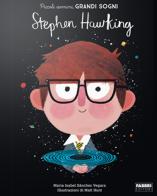 Stephen Hawking. Piccoli uomini, grandi sogni di Maria Isabel Sánchez Vegara edito da Fabbri