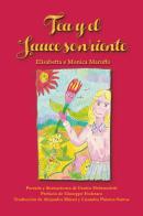 Tea y el sauce sonriente di Elisabetta Maruffo, Monica Maruffo edito da Youcanprint