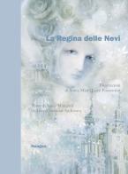 La regina delle nevi da Hans Christian Andersen. Ediz. illustrata di Sonia Mangoni edito da Nuages