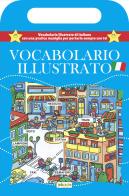 Vocabolario illustrato. Libro con maniglia. Ediz. illustrata edito da ilPedagogico