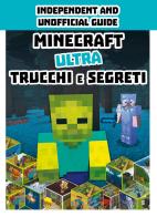 Minecraft. Ultra trucchi e segreti edito da Magazzini Salani
