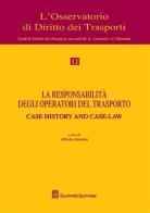 La responsabilità degli operatori del trasporto. Atti del Convegno (Genova, 12 maggio 2008) edito da Giuffrè