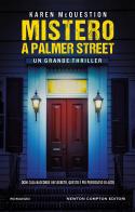 Mistero a Palmer Street di Karen McQuestion edito da Newton Compton Editori