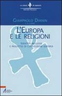 L' Europa e le religioni. Identità religiose e progetto di costituzione europea edito da EMP