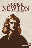 Codice Newton di Alfonso Stile edito da Bertoni