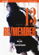 Re/member. Karada Sagashi vol.13 di Welzard, Katsutoshi Murase edito da Edizioni BD