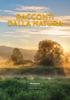 Racconti dalla natura 2022 vol.2 edito da Historica Edizioni