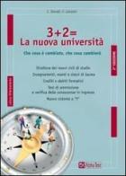 Tre + due = la nuova università di Christian Elevati, Fausto Lanzoni edito da Alpha Test