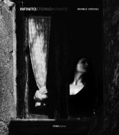 Infinito eterno istante di Michele Coccioli edito da Pensa Editore