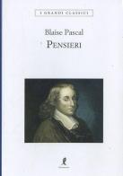 Pensieri di Blaise Pascal edito da Liberamente