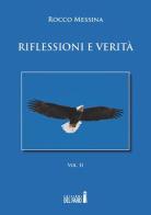 Riflessioni e verità vol.2 di Rocco Messina edito da Edizioni del Faro