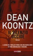 Il silenzio uccide di Dean R. Koontz edito da Time Crime