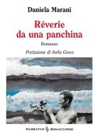 Reverie da una panchina di Daniela Marani edito da Bonaccorso Editore