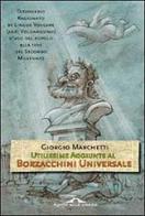 Utilissime aggiunte al Borzacchini universale di Giorgio Marchetti edito da Ponte alle Grazie