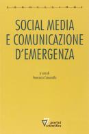 Social media e comunicazione d'emergenza di Francesca Comunello edito da Guerini Scientifica
