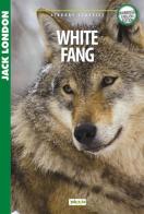 White Fang di Jack London edito da ilPedagogico