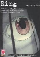 Ring vol.1.1 di Misao Inagaki, Hiroshi Takahashi, Koji Suzuki edito da Panini Comics