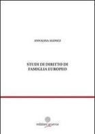 Studi di diritto di famiglia europeo di Annalisa Alongi edito da Arianna