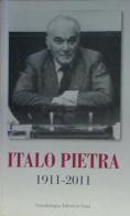 Italo Pietra 1911-2011 edito da Guardamagna