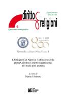 L'Università di Napoli e l'istituzione della prima Cattedra di Diritto Ecclesiastico nell'Italia post-unitaria. Supplemento alla rivista Diritto & Religioni edito da Pellegrini