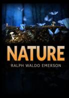 Nature di Ralph Waldo Emerson edito da StreetLib