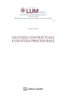 Giustizia contrattuale e giustizia procedurale di Francesco Ricci edito da Giuffrè