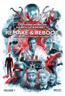 Remake & reboot nella fantascienza per immagini. Ediz. deluxe di Giovanni Mongini, Mario Luca Moretti edito da Weird Book