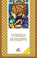 Vangelo di Filippo. Testo copto a fronte edito da Paoline Editoriale Libri